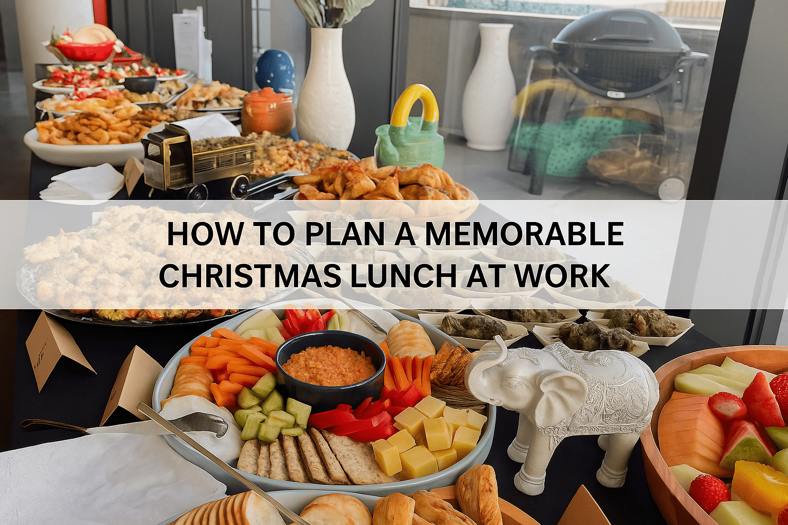 How to Plan a Memorable Christmas Lunch at Work | Dabba Cartel